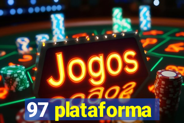 97 plataforma